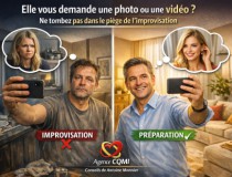 Elle vous demande une photo ou une vidéo ? Ne tombez pas dans le piège de l'improvisation Elle vous demande une photo ou une vidéo ? Ne tombez pas dans le piège de l'improvisation
